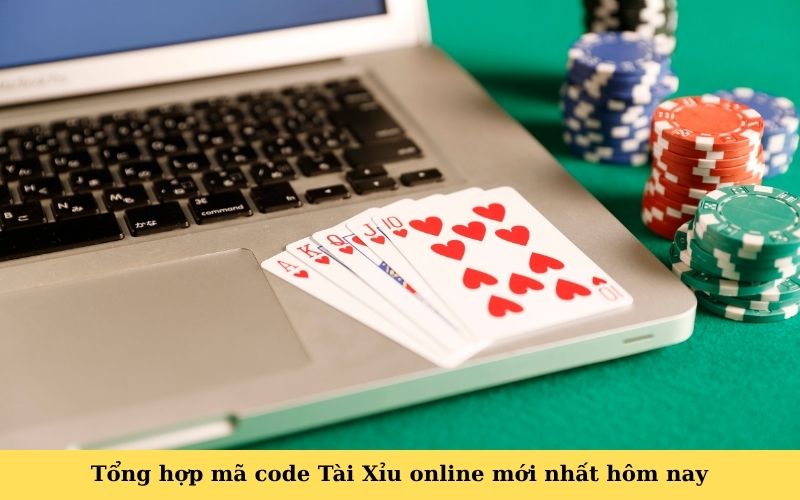 Tổng hợp mã code Tài Xỉu online mới nhất hôm nay