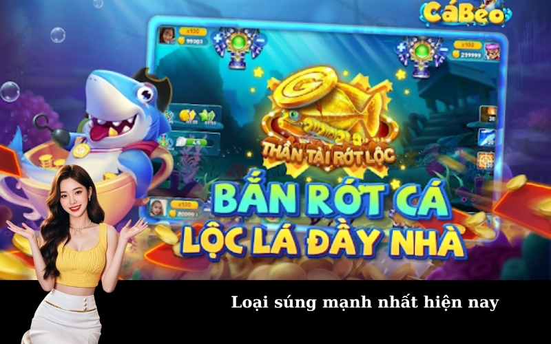 Loại súng mạnh nhất hiện nay